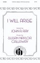 I Will Arise SATB choral sheet music cover